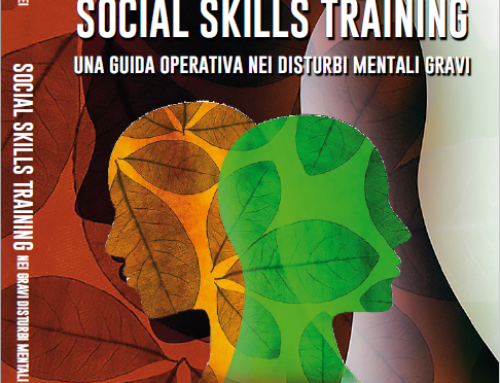 SOCIAL SKILLS TRAINING: Una guida operativa nei disturbi mentali gravi